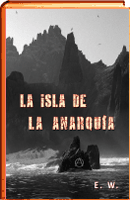 LA ISLA DE LA ANARQUÍA